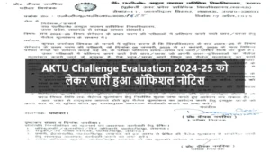 AKTU Circular :Challenge Evaluation 2024-25